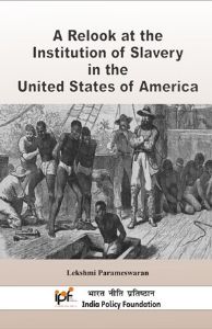 A Relook at the Institution of Slavery in the USA